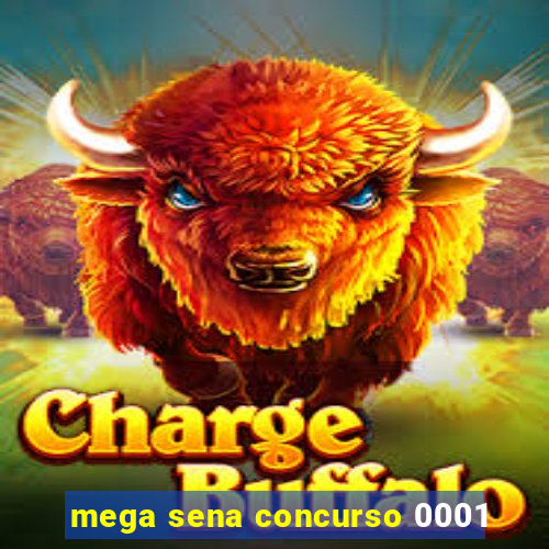 mega sena concurso 0001